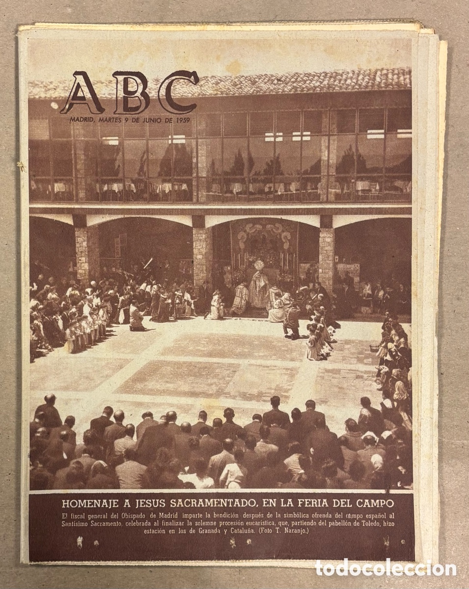 Coleccionismo de revistas y peri&oacute;dicos: ABC (9 JUNIO 1959) HOMENAJE A JES&Uacute;S SACRAMENTADO, MANIFESTACI&Oacute;N EN CARRI&Oacute;N DE LOS CONDES,&hellip;