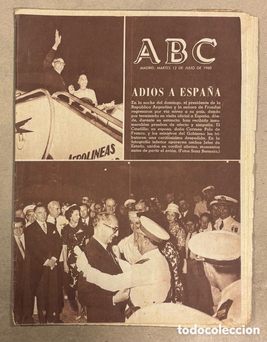 Coleccionismo de revistas y peri&oacute;dicos: ABC (12 JULIO 1960) PRESIDENTE ARGENTINA FRONDIZI EN ESPA&Ntilde;A, MIRADOR DE MADRID,&hellip;