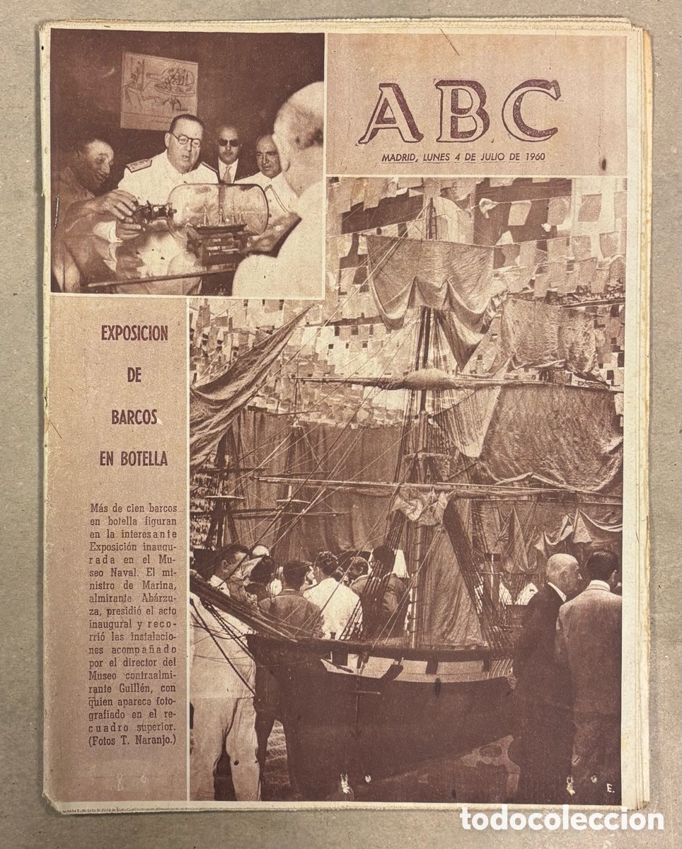 Coleccionismo de revistas y peri&oacute;dicos: ABC (4 JULIO 1960) EXPOSICI&Oacute;N BARCOS EN BOTELLA MUSEO NAVAL, PE&Ntilde;AROL 0-0 REAL MADRID COPA