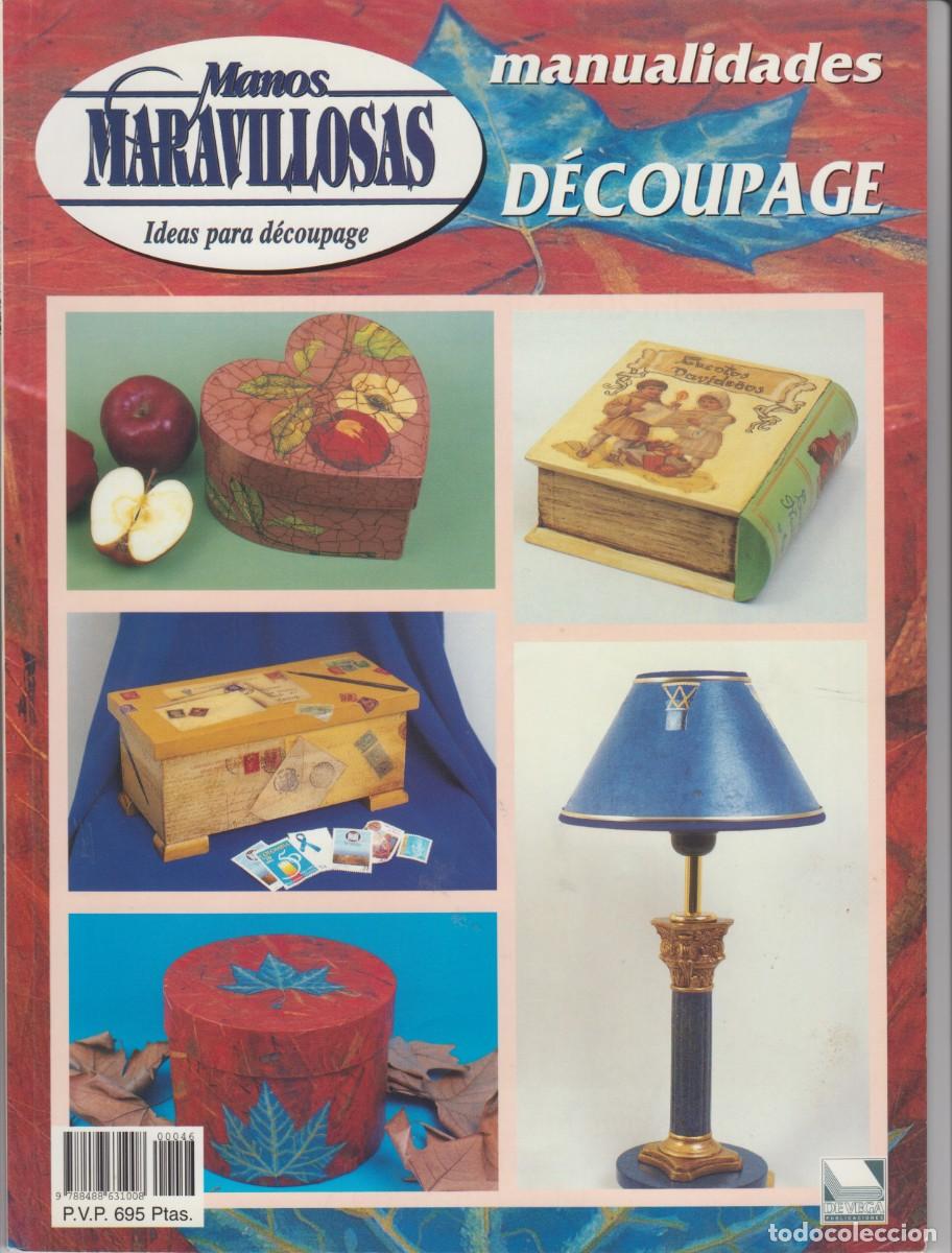 Coleccionismo de revistas y peri&oacute;dicos: MANOS MARAVILLOSAS - IDEAS PARA D&eacute;coupage