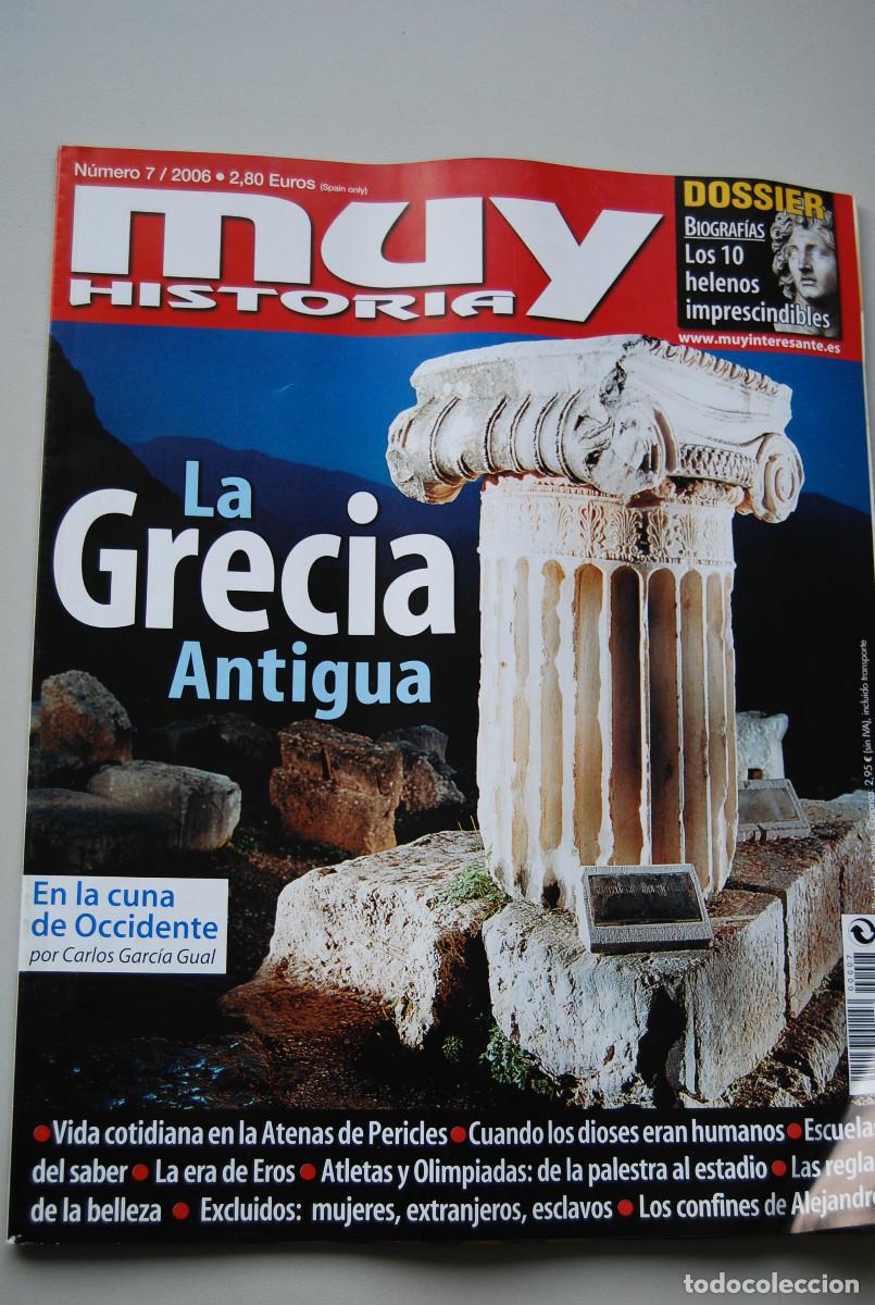 Coleccionismo de revistas y peri&oacute;dicos: MUY HISTORIA-NUMERO 7-2006: LA GRECIA ANTIGUA-LOS DIEZ HELENOS IMPRESCINDIBLES