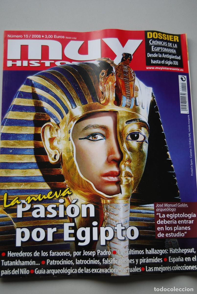 Coleccionismo de revistas y peri&oacute;dicos: MUY HISTORIA-NUMERO-15-2007: LA NUEVA PASI&Oacute;N POR EGIPTO-CR&Oacute;NICAS DE LA EGIPTOMANIA