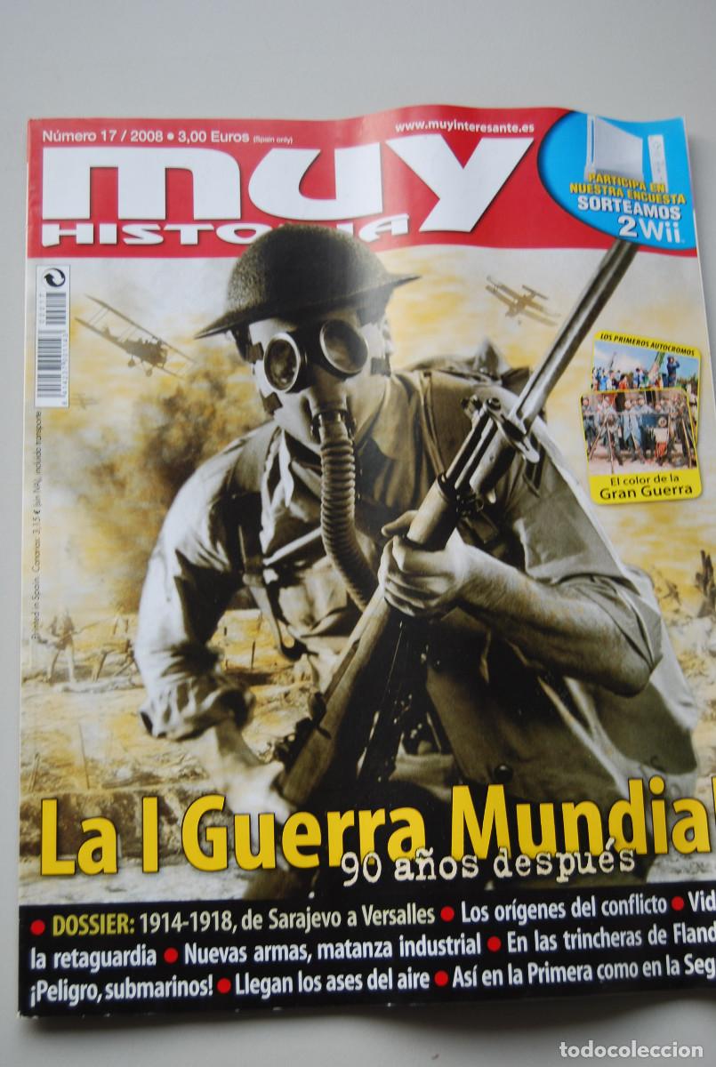 Coleccionismo de revistas y peri&oacute;dicos: MUY HISTORIA-NUMERO-17-2008: LA PRIMERA GUERRA MUNDIAL, NOVENTA A&Ntilde;OS DESPUES