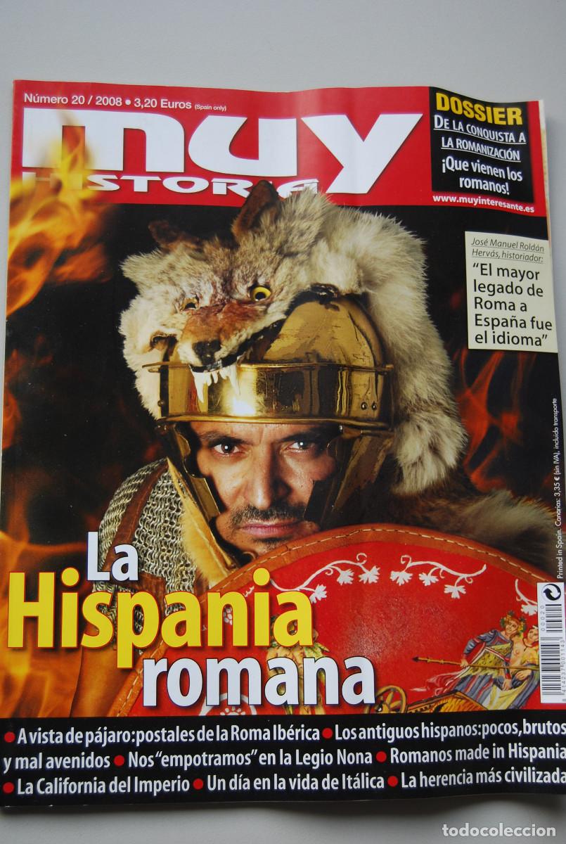Coleccionismo de revistas y peri&oacute;dicos: MUY HISTORIA-NUMERO-20-2008: LA HISPANIA ROMANA-LA CONQUISTA DE LA ROMANIZACION