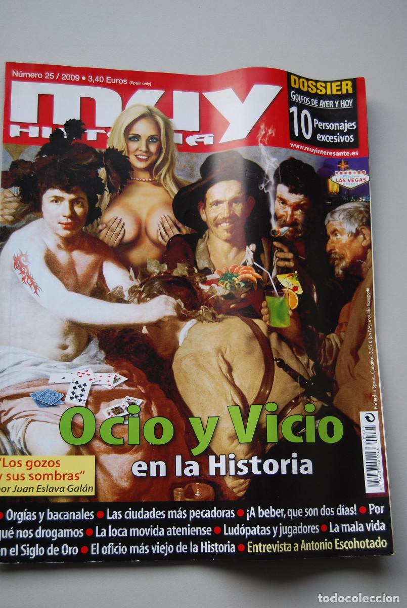 Coleccionismo de revistas y peri&oacute;dicos: MUY HISTORIA-NUMERO-25-2009 : OCIO Y VICIO EN LA HISTORIA-GOLFOS DE AYER Y HOY