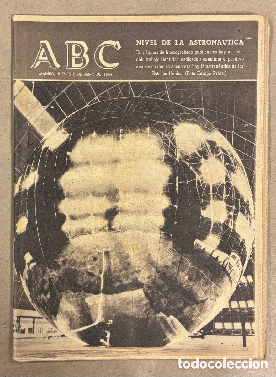 Coleccionismo de revistas y peri&oacute;dicos: ABC (9 ABRIL 1964) AVANCES ASTRON&Aacute;UTICA, ORTEGA M&Uacute;&Ntilde;OZ, ESPA&Ntilde;A 2-0 EIRE Y PASA A SEMIFINAL EUROCOPA