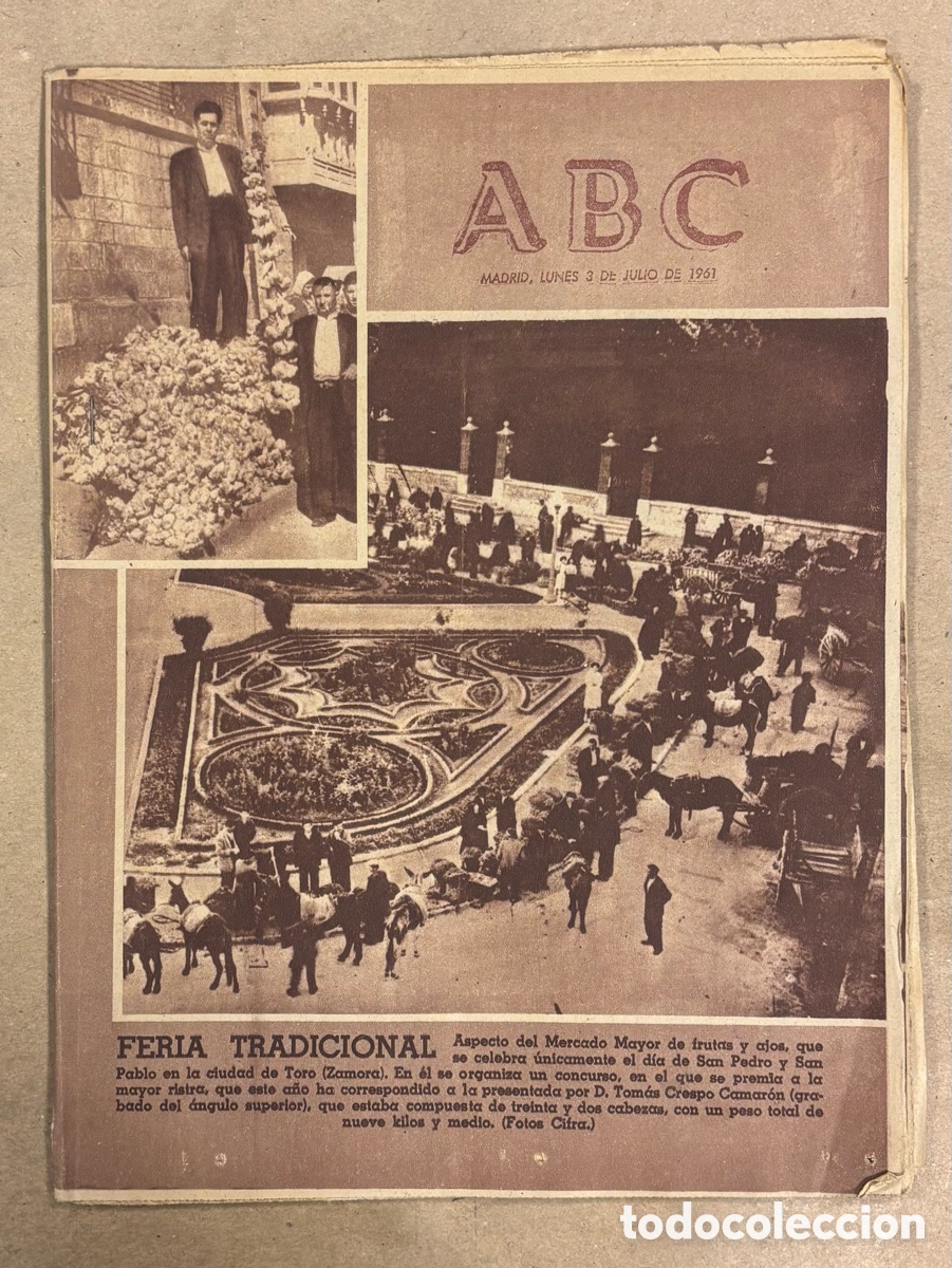 Coleccionismo de revistas y peri&oacute;dicos: ABC (3 JULIO 1961) FERIA TRADICIONAL EN TORO (ZAMORA), ATL&Eacute;TICO CAMPE&Oacute;N COPA 3-2 CONTRA REAL MADRID