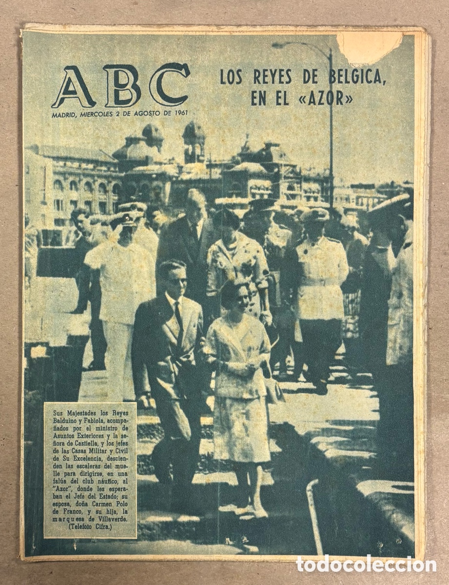 Coleccionismo de revistas y peri&oacute;dicos: ABC (2 AGOSTO 1961) LOS REYES DE B&Eacute;LGICA EN EL AZOR CON FRANCO, MUSEO PALACIO DOS AGUAS VALENCIA,&hellip;