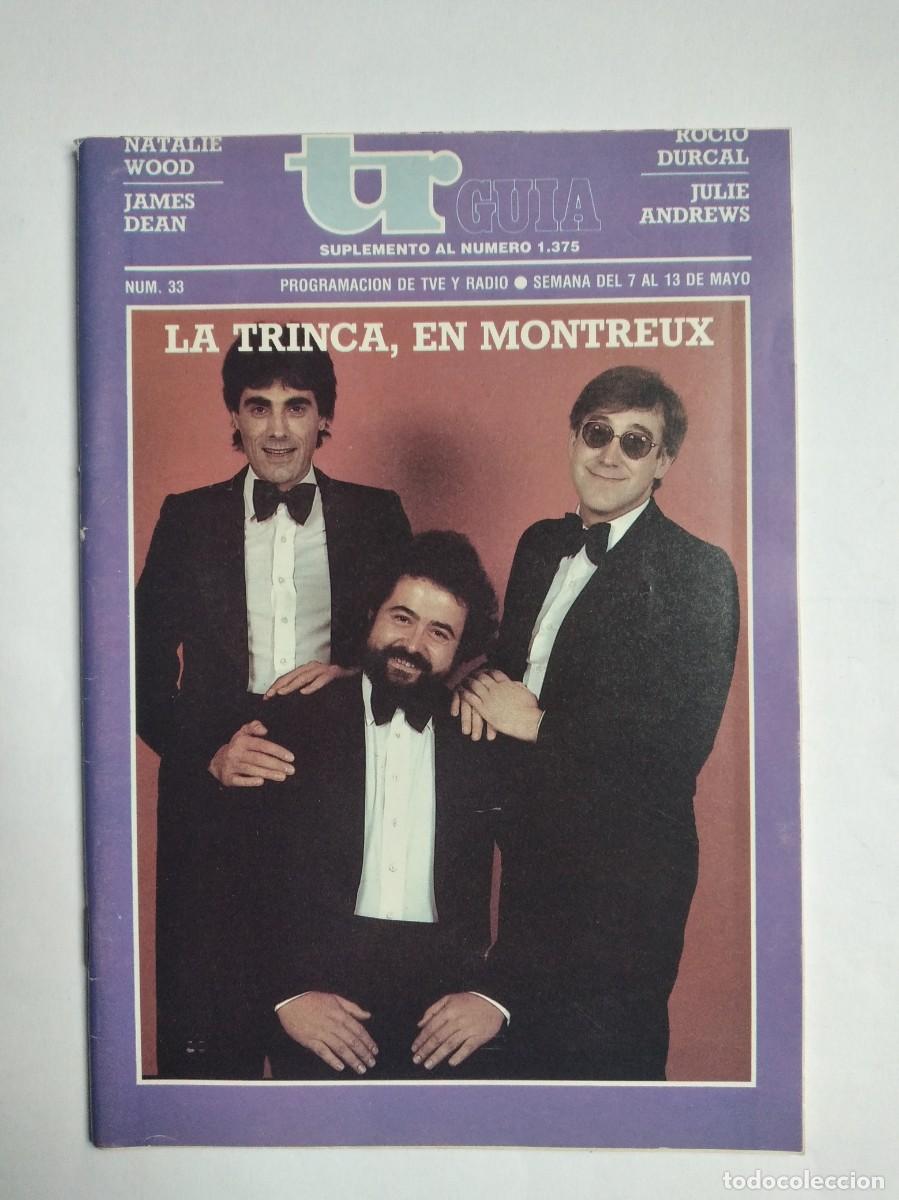 Coleccionismo de revistas y peri&oacute;dicos: TR TELERADIO GUIA N&ordm; 33 1983 LA TRINCA EN MONTREUX NATALIE WOOD JULIE ANDREWS ROC&Iacute;O JURADO