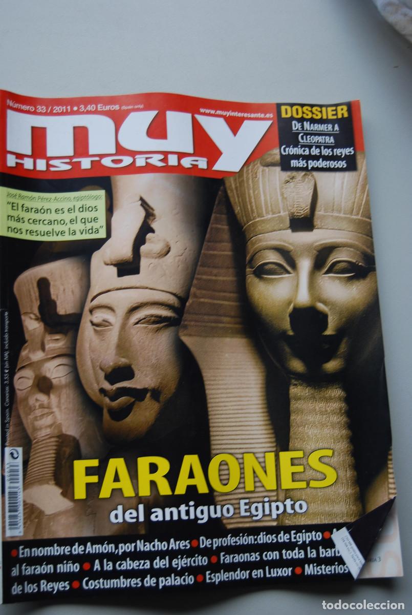 Coleccionismo de revistas y peri&oacute;dicos: MUY HISTORIA-NUMERO-33-2011 : FARAONES DEL ANTIGUO EGIPTO-CR&Oacute;NICA DE LOS REYES M&Aacute;S PODEROSOS