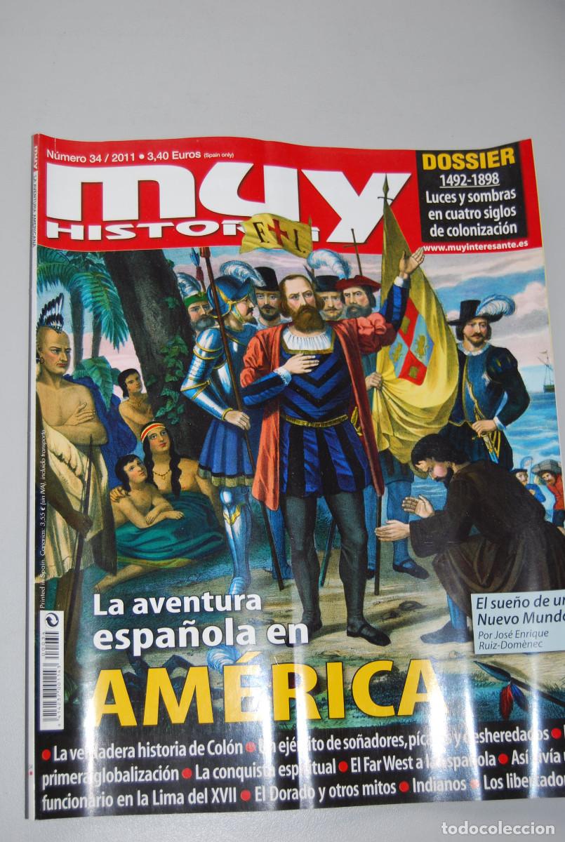 Coleccionismo de revistas y peri&oacute;dicos: MUY HISTORIA-NUMERO-34-2011 : LA AVENTURA ESPA&Ntilde;OLA EN AM&Eacute;RICA-1492-1898 LUCES Y SOMBRAS