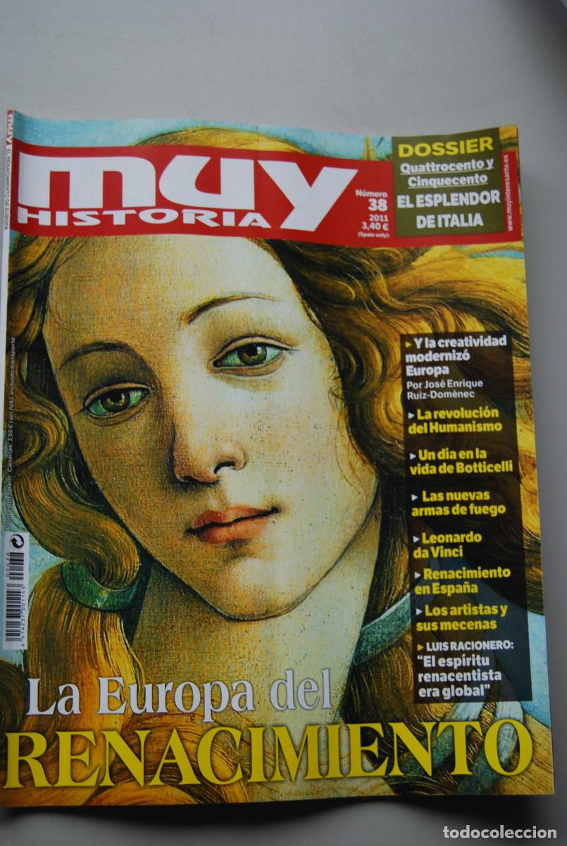 Coleccionismo de revistas y peri&oacute;dicos: MUY HISTORIA-NUMERO-38-2011 : LA EUROPA DEL RENACIMIENTO-EL ESPLENDOR DE ITALIA