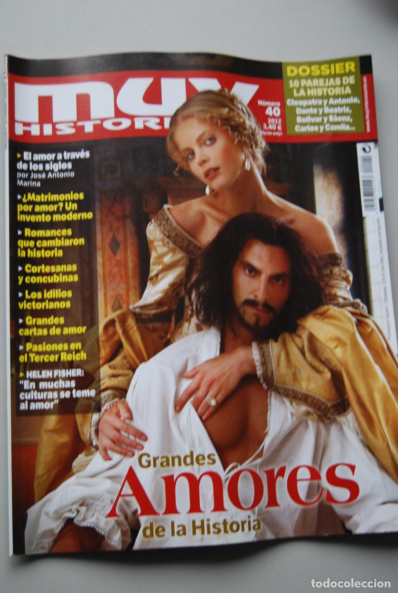 Coleccionismo de revistas y peri&oacute;dicos: MUY HISTORIA-NUMERO-40-2011 : GRANDES AMORES DE LA HISTORIA-DIEZ PAREJAS DE LA HISTORIA