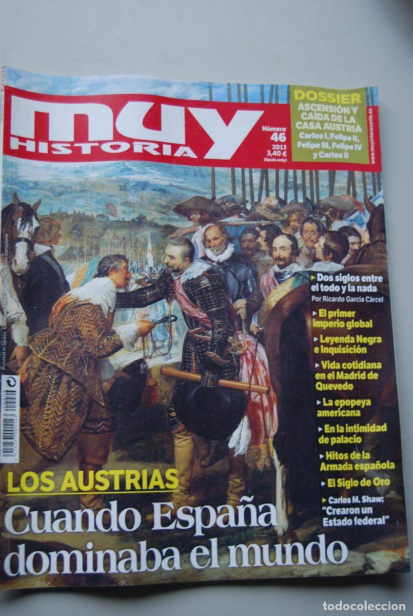 Coleccionismo de revistas y peri&oacute;dicos: MUY HISTORIA-NUMERO-46-2013 : LOS AUSTRIAS, CUANDO ESPA&Ntilde;A DOMINABA EL MUNDO-