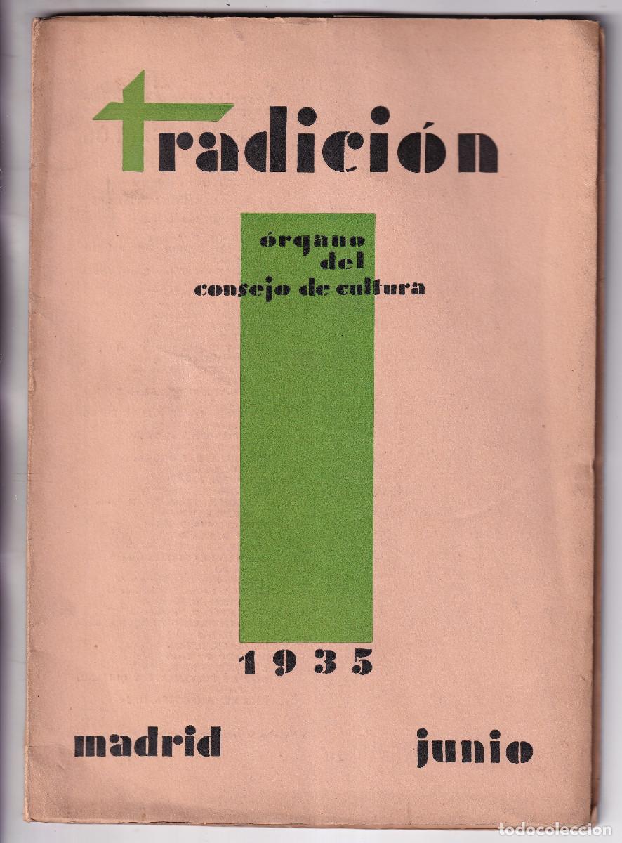 Coleccionismo de revistas y peri&oacute;dicos: TRADICI&Oacute;N. &Oacute;RGANO DEL CONSEJO DE CULTURA. N&ordm; 48. JUNIO 1935. CARLISMO. TRADICIONALISMO