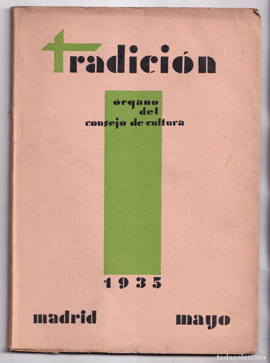 Coleccionismo de revistas y peri&oacute;dicos: TRADICI&Oacute;N. &Oacute;RGANO DEL CONSEJO DE CULTURA. N&ordm; 47. MAYO 1935. CARLISMO. TRADICIONALISMO