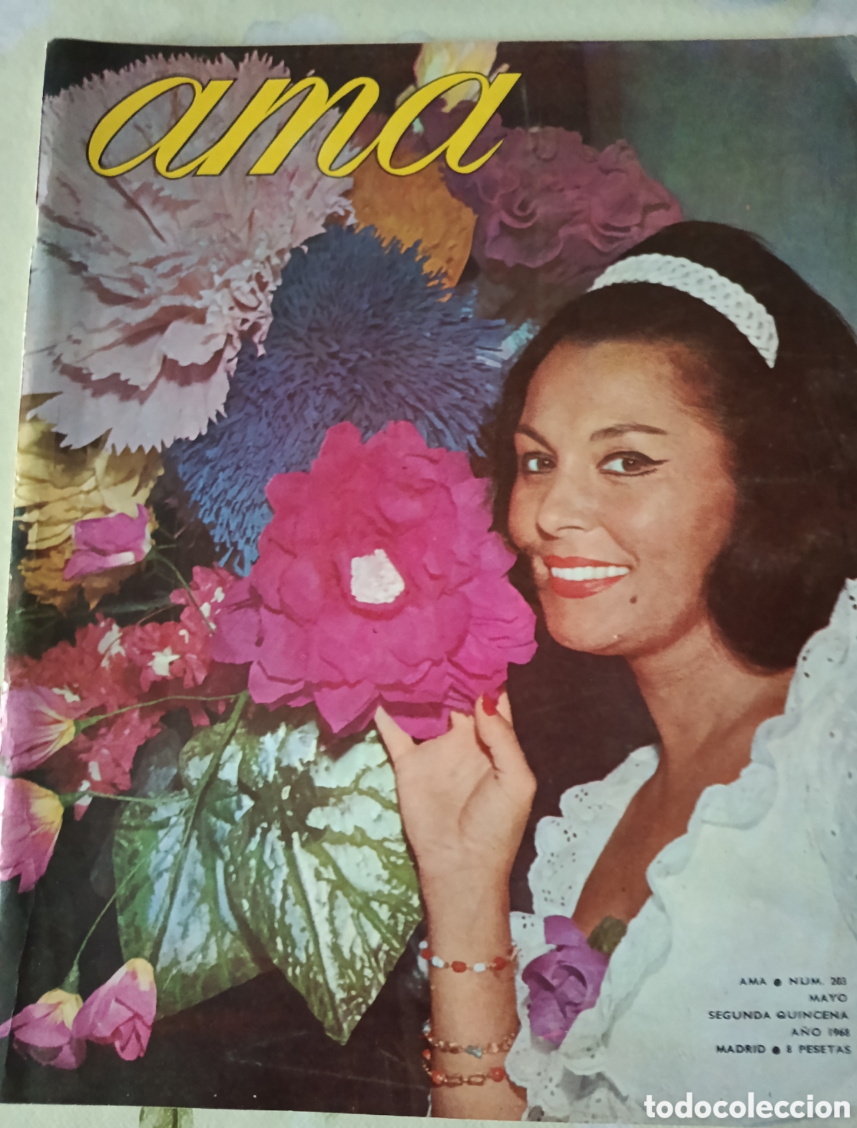 Coleccionismo de revistas y peri&oacute;dicos: Paquita Rico revista Ama editada en Espa&ntilde;a a&ntilde;o 1968 N⁰ 203.