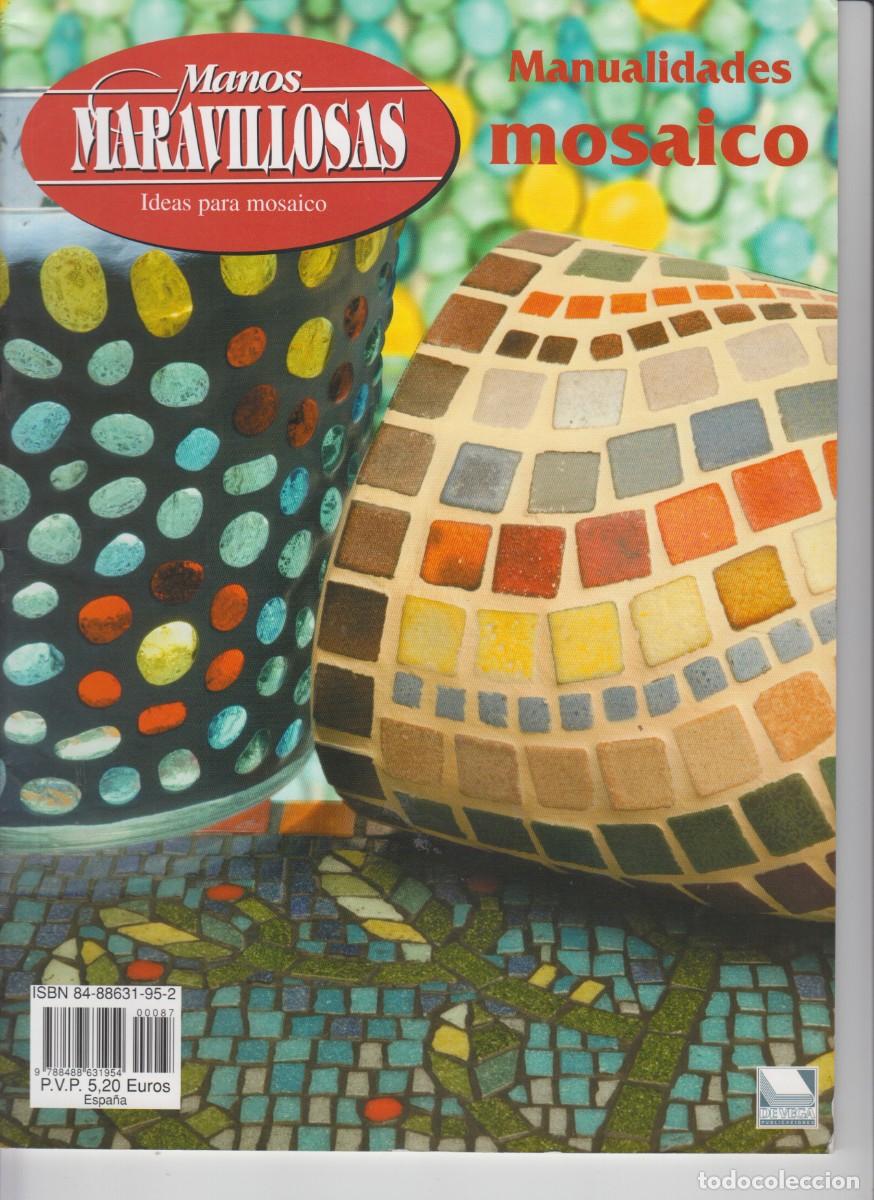 Coleccionismo de revistas y peri&oacute;dicos: MANOS MARAVILLOSAS - IDEAS PARA MOSAICO