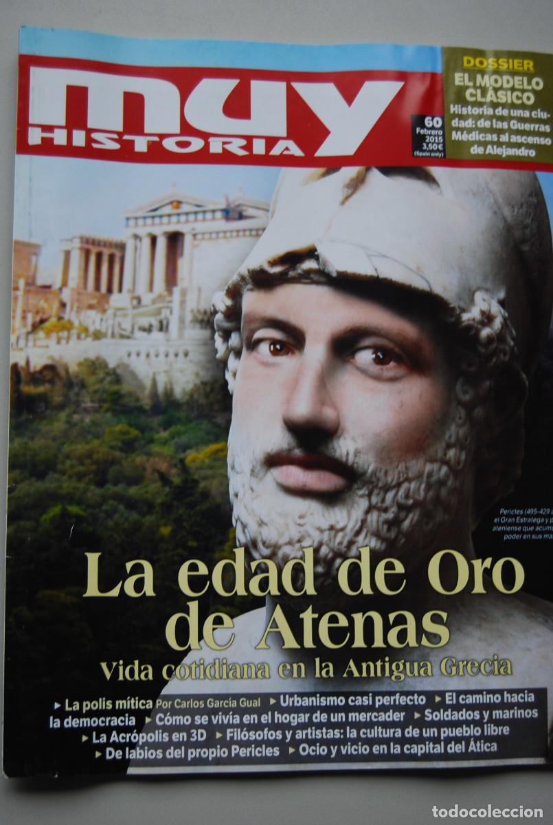 Coleccionismo de revistas y peri&oacute;dicos: MUY HISTORIA-NUMERO-60-2015 : LA EDAD DE ORO DE ATENAS-VIDA COTIDIANA EN LA ANTIGUA GRECIA