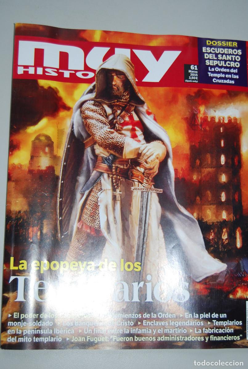 Coleccionismo de revistas y peri&oacute;dicos: MUY HISTORIA-NUMERO-61-2015 : LA EPOPEYA DE LOS TEMPLARIOS-ESCUDEROS DEL SANTO SEPULCRO