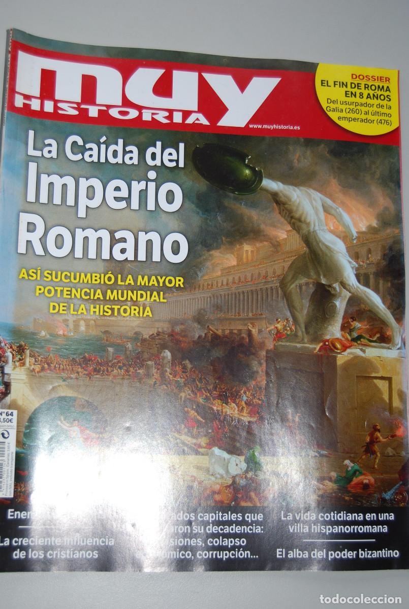 Coleccionismo de revistas y peri&oacute;dicos: MUY HISTORIA-NUMERO-64-2015 : LA CA&Iacute;DA DEL IMPERIO ROMANO-EL FIN DE ROMA EN OCHO A&Ntilde;OS