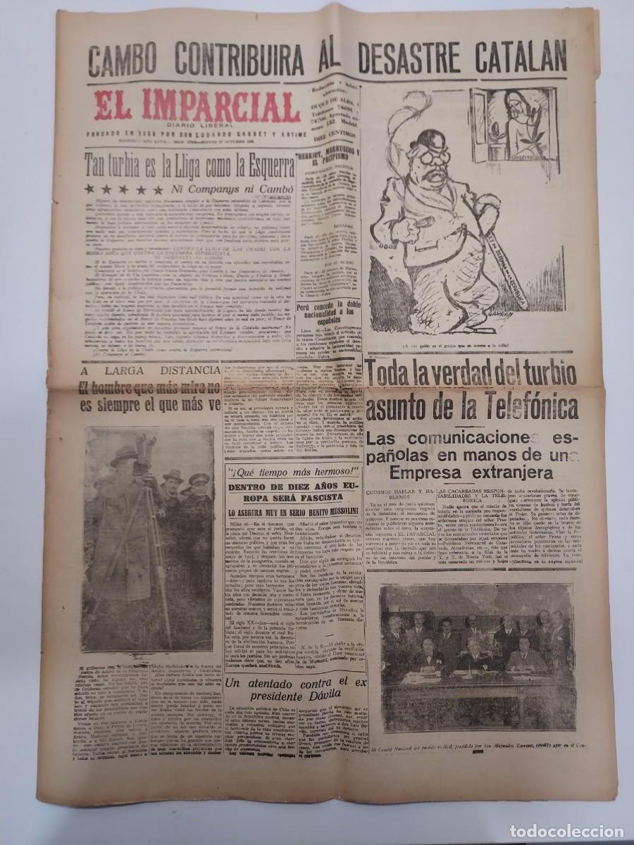 Coleccionismo de revistas y peri&oacute;dicos: Peri&oacute;dico EL IMPARCIAL DIARIO LIBERAL. Madrid 27 octubre 1932 n&ordm; 22809. Telef&oacute;nica, Campsa, Companys