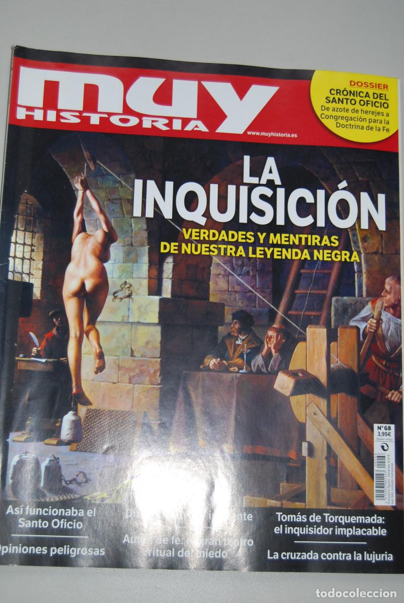Coleccionismo de revistas y peri&oacute;dicos: MUY HISTORIA-NUMERO-68-2015 : LA INQUISICI&Oacute;N, VERADES Y MENTIRAS DE NUESTRA LEYENDA NEGRA