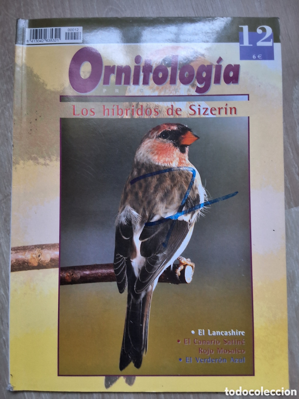 Coleccionismo de revistas y peri&oacute;dicos: Ornitologia practica revista pajaros n&uacute;mero 12 h&iacute;bridos de Sizerin a&ntilde;o edita campomas