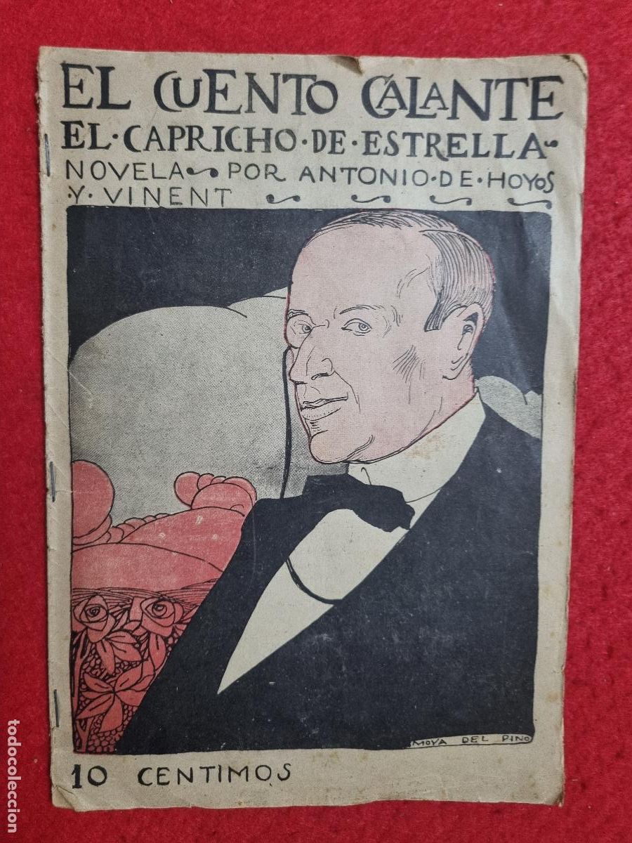 Coleccionismo de revistas y peri&oacute;dicos: REVISTA EL CUENTO GALANTE N&ordm; 3 1913 EL CAPRICHO DE ESTRELLA ANTONIO DE HOYOS ORIGINAL KV1