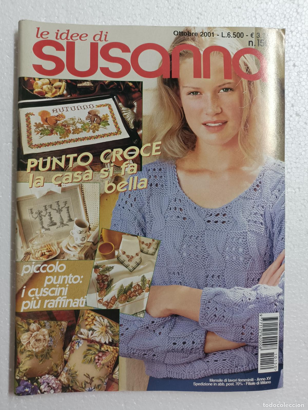 Coleccionismo de revistas y peri&oacute;dicos: LE IDEE DI SUSANNA 150. MOTIVOS DE OTO&Ntilde;O. PUNTO DE CRUZ. COJINES, MANTELES, CORTINAS, BANDEJA, CUADR