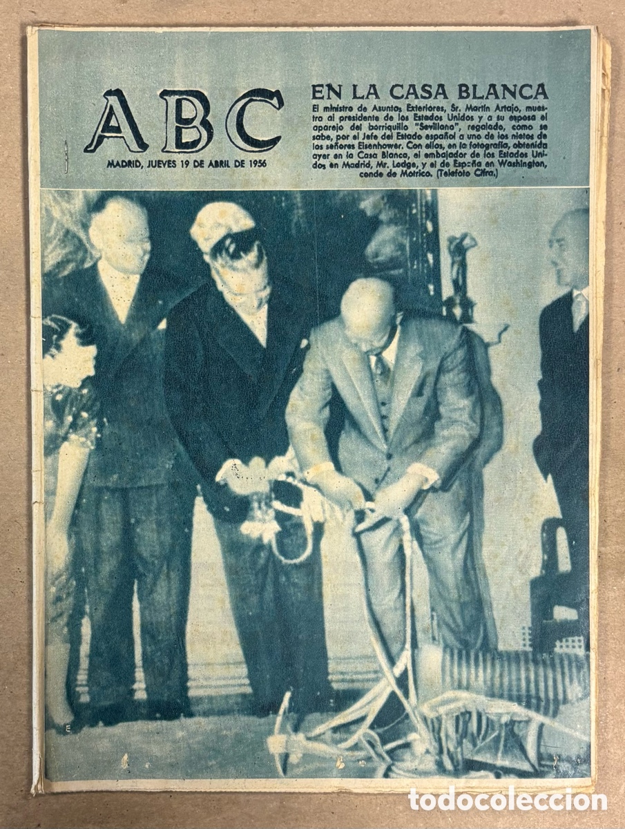 Coleccionismo de revistas y peri&oacute;dicos: ABC (19 ABRIL 1956) MINISTRO MART&Iacute;N ARTAJO EN LA CASA BLANCA, FRANCO CALVO SOLTELO PRIMO DE RIVERA