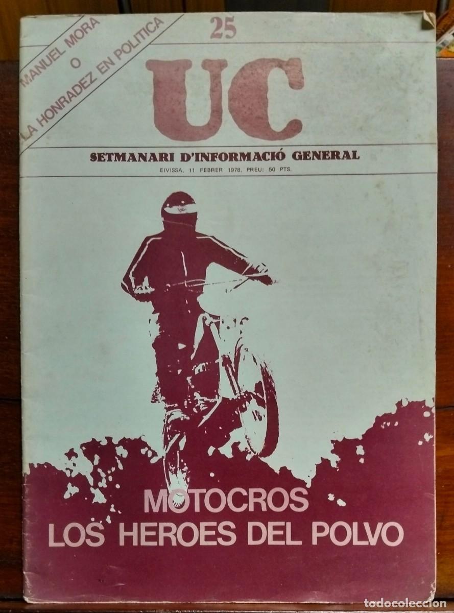 Coleccionismo de revistas y peri&oacute;dicos: Revista UC (Rev. de IBIZA y FORMENTERA) -11 de febrero 1978 - MOTOCROS, MANUEL MORA, INFORMACIONES