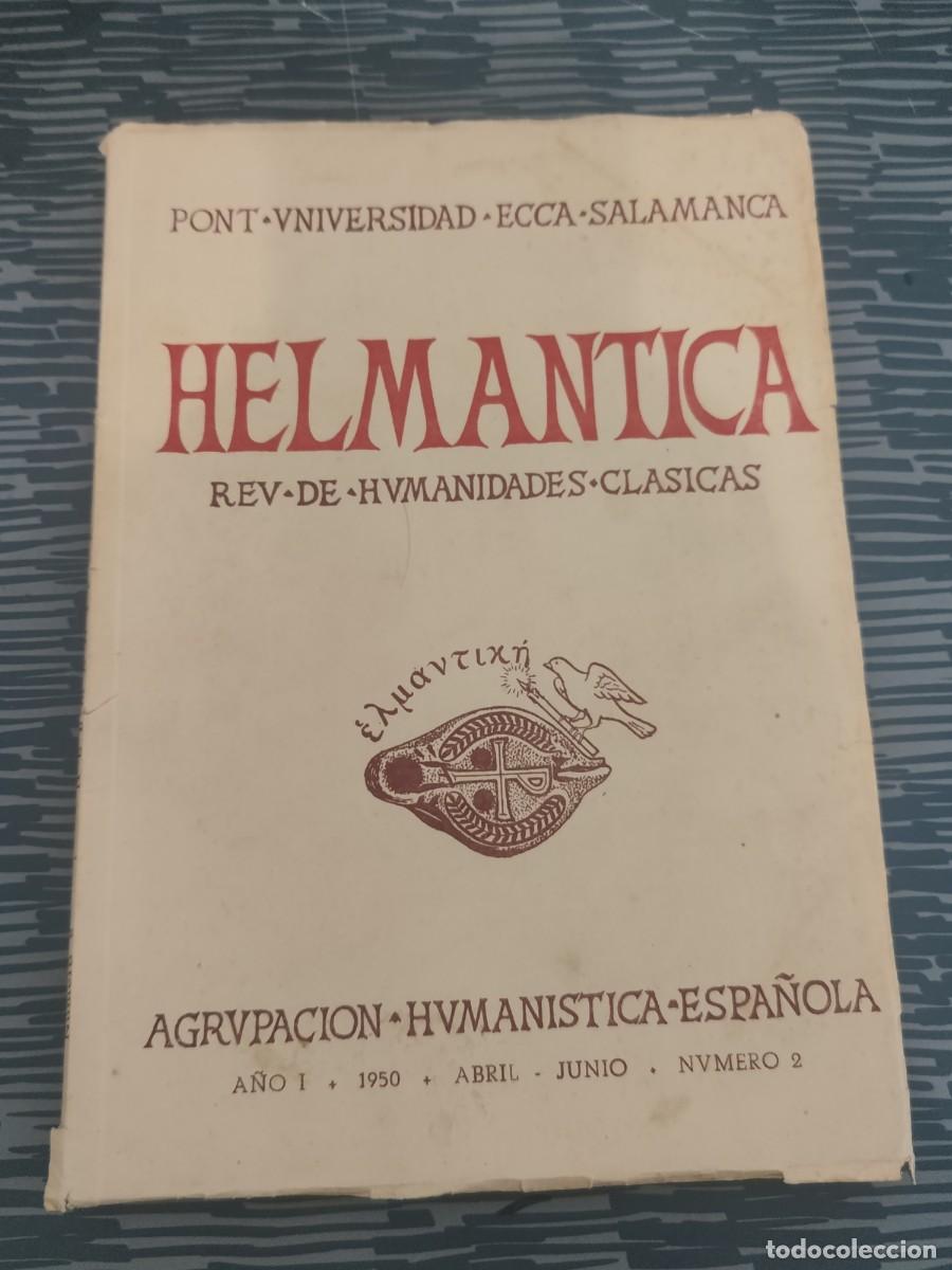 Coleccionismo de revistas y peri&oacute;dicos: HELMANTICA,REVISTA DE HUMANIDADES CLASICAS,A&Ntilde;O I,NUM.2,ABRIL-JUNIO 1950.
