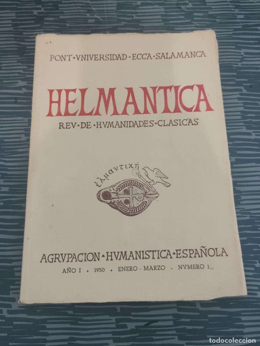 Coleccionismo de revistas y peri&oacute;dicos: HELMANTICA,REVISTA DE HUMANIDADES CLASICAS,A&Ntilde;O I,NUM.1, ENERO-MARZO 1950.