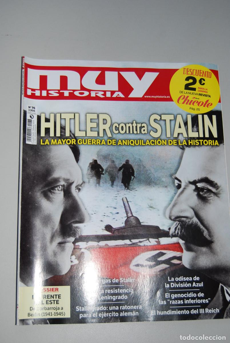 Coleccionismo de revistas y peri&oacute;dicos: MUY HISTORIA-NUMERO-76-2016 : HITLER CONTRA STALIN-LA MAYOR GUERRA DE LA ANIQUILACION DE LA HISTORIA