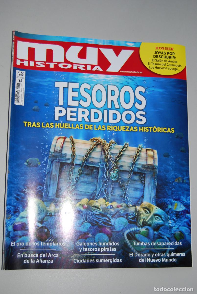 Coleccionismo de revistas y peri&oacute;dicos: MUY HISTORIA-NUMERO-77-2016 : TESOROS PERDIDOS, TRAS LAS HUELLAS DE LAS RIQUEZAS HIST&Oacute;RICAS