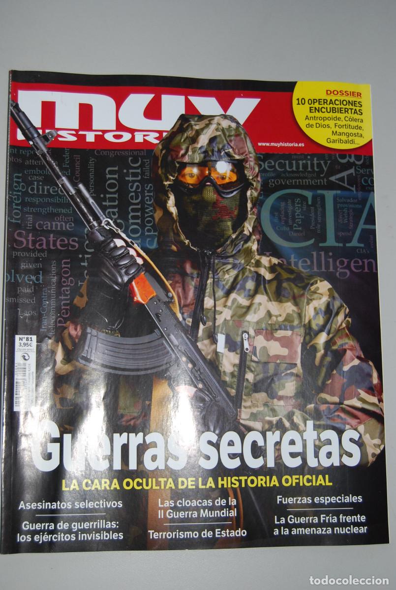 Coleccionismo de revistas y peri&oacute;dicos: MUY HISTORIA-NUMERO-81-2016 : GUERRAS SECRETAS, LA CARA OCULTA DE LA HISTORIA OFICIAL-10 OPERACIONES