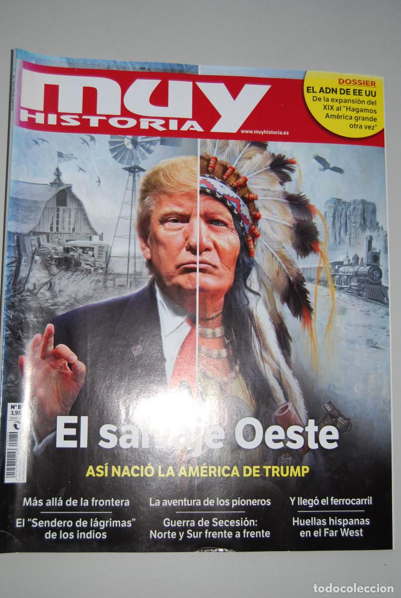 Coleccionismo de revistas y peri&oacute;dicos: MUY HISTORIA-NUMERO-89-2017 : EL SALVAJE OESTE-AS&Iacute; NACI&Oacute; LA AMERICA DE TRUMP- EL ADN DE EE.UU