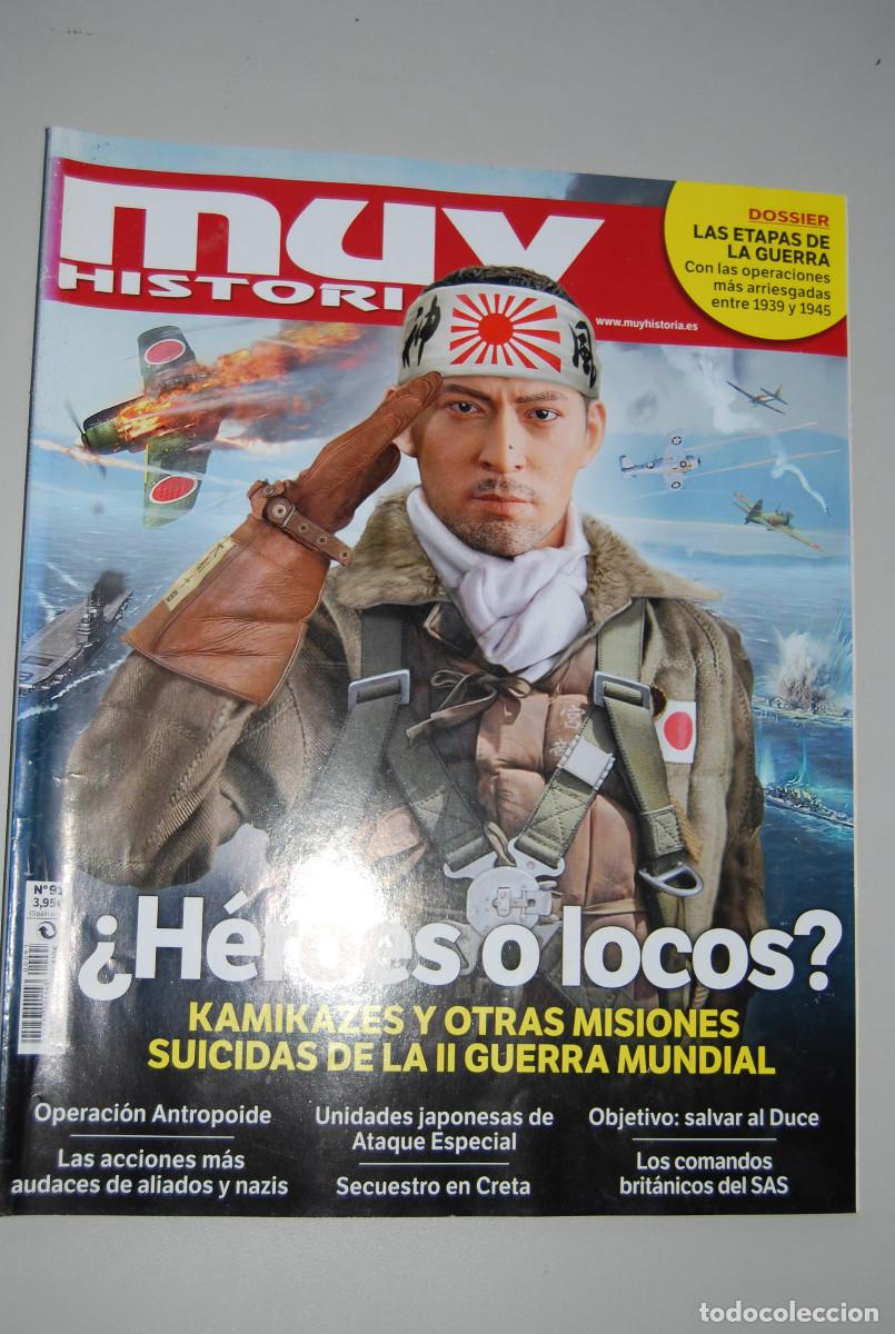 Coleccionismo de revistas y peri&oacute;dicos: MUY HISTORIA-NUMERO-91-2017 : H&Eacute;ROES O LOCOS?, KAMIKAZES Y OTRAS MISIONES SUICIDAS DE LA II G.M.