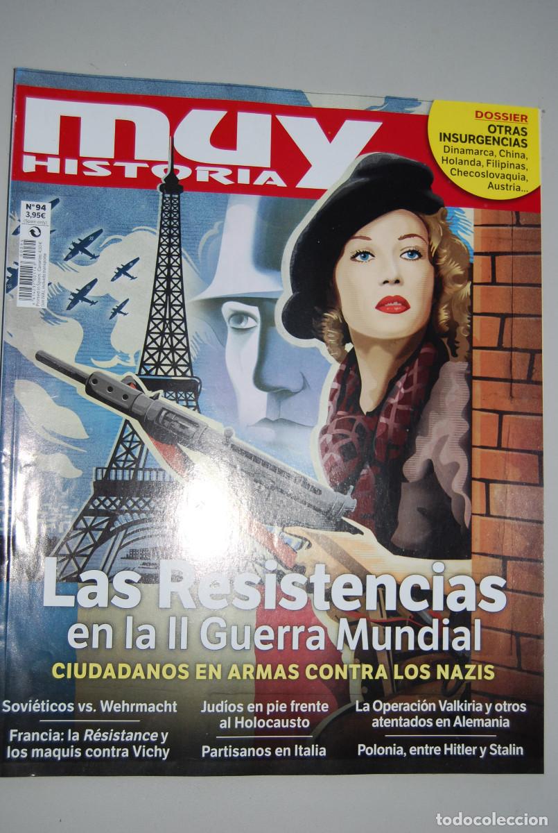 Coleccionismo de revistas y peri&oacute;dicos: MUY HISTORIA-NUMERO-94-2018 : RESISTENCIAS EN LA SEGUNDA GUERRA MUNDIAL, CIUDADANOS EN ARMAS