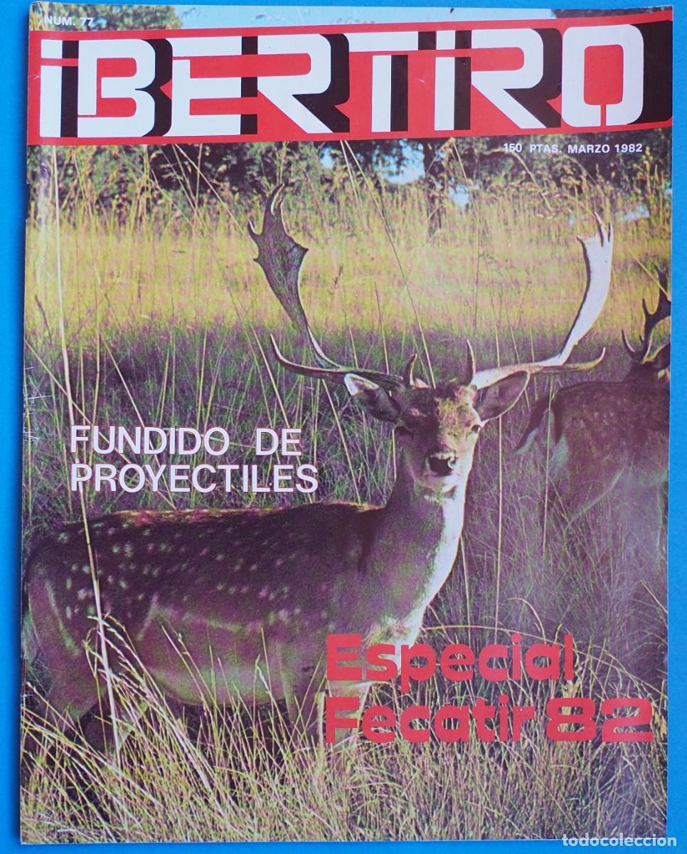 Coleccionismo de revistas y peri&oacute;dicos: REVISTA: IBERTIRO. N&ordm; 77. MARZO 1982