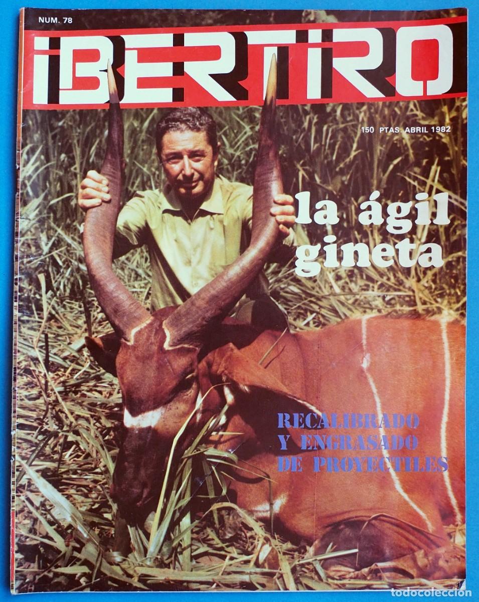Sammeln von Zeitschriften und Zeitungen: REVISTA: IBERTIRO. N&ordm; 78. ABRIL 1982