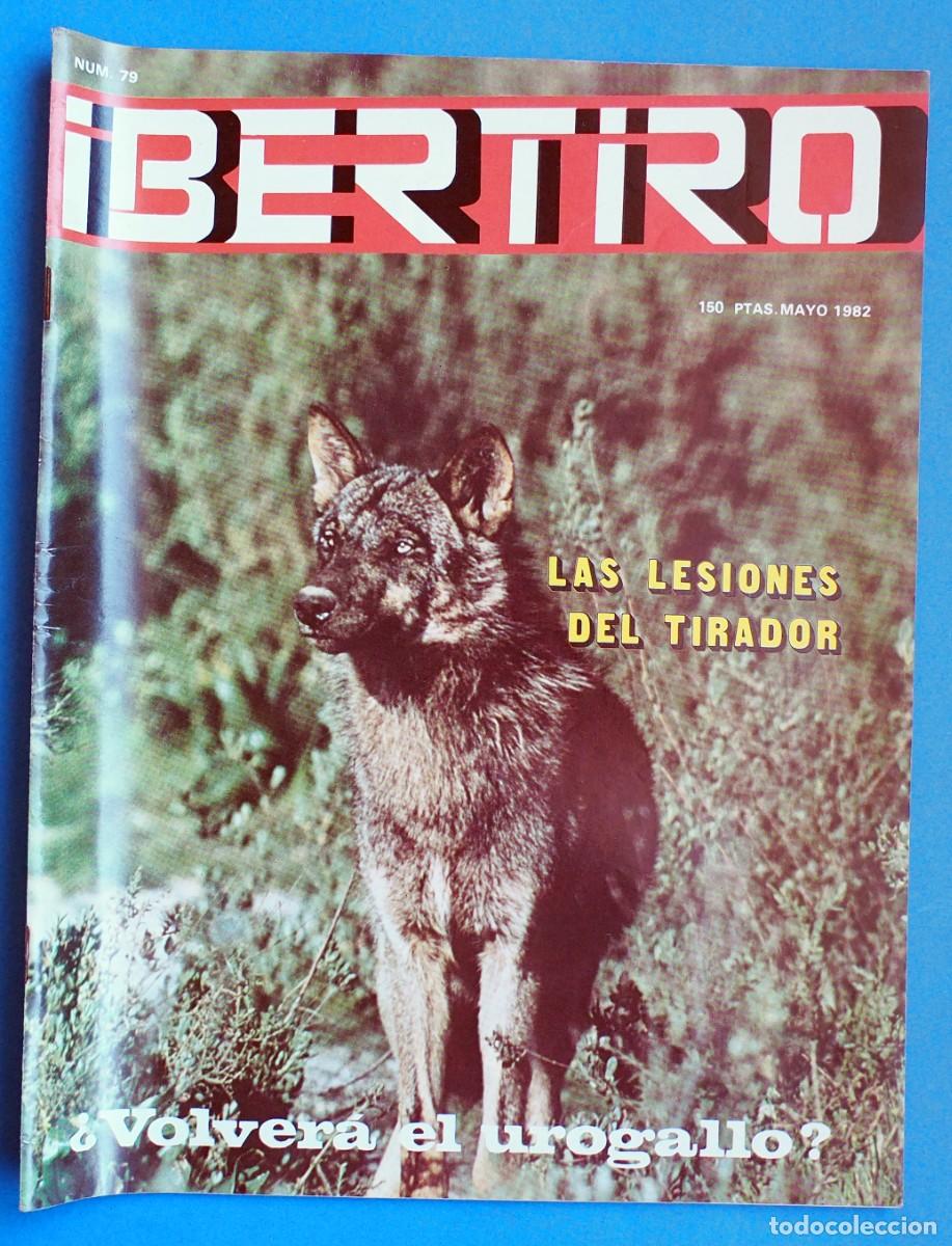 Coleccionismo de revistas y peri&oacute;dicos: REVISTA: IBERTIRO. N&ordm; 79. MAYO 1982