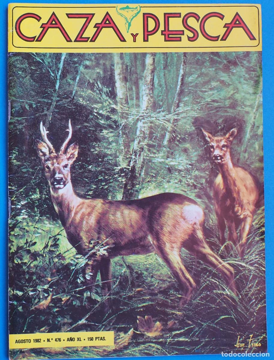 Coleccionismo de revistas y peri&oacute;dicos: REVISTA: CAZA Y PESCA. AGOSTO 1982. N&ordm; 476