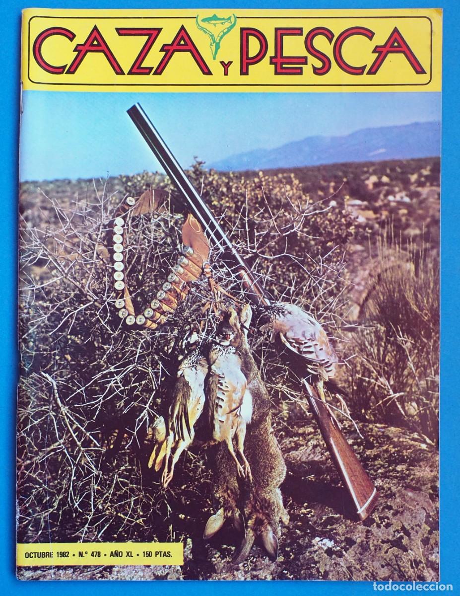 Coleccionismo de revistas y peri&oacute;dicos: REVISTA: CAZA Y PESCA. OCTUBRE 1982. N&ordm; 478