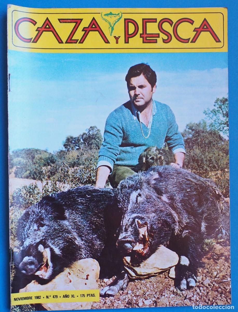 Coleccionismo de revistas y peri&oacute;dicos: REVISTA: CAZA Y PESCA. NOVIEMBRE 1982. N&ordm; 479