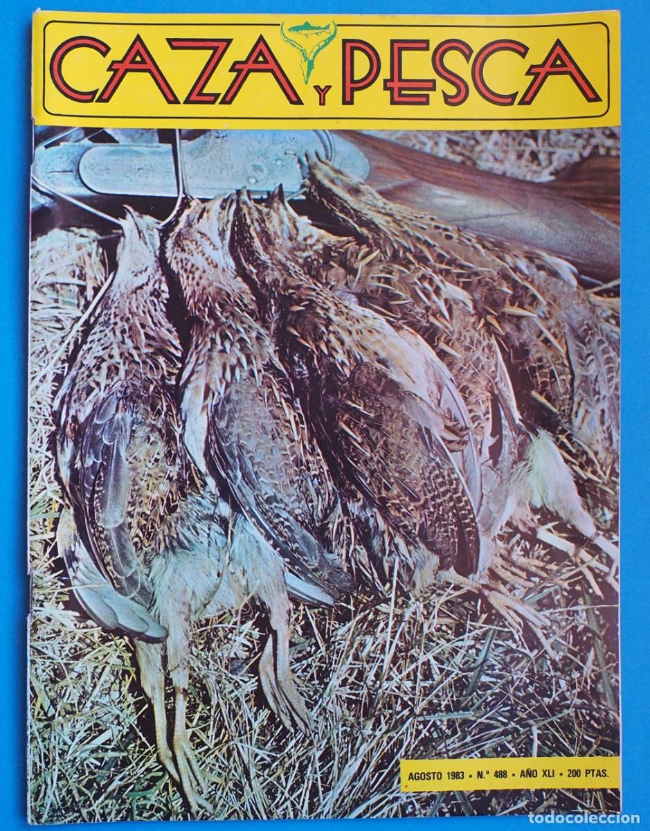 Coleccionismo de revistas y peri&oacute;dicos: REVISTA: CAZA Y PESCA. AGOSTO 1983. N&ordm; 488