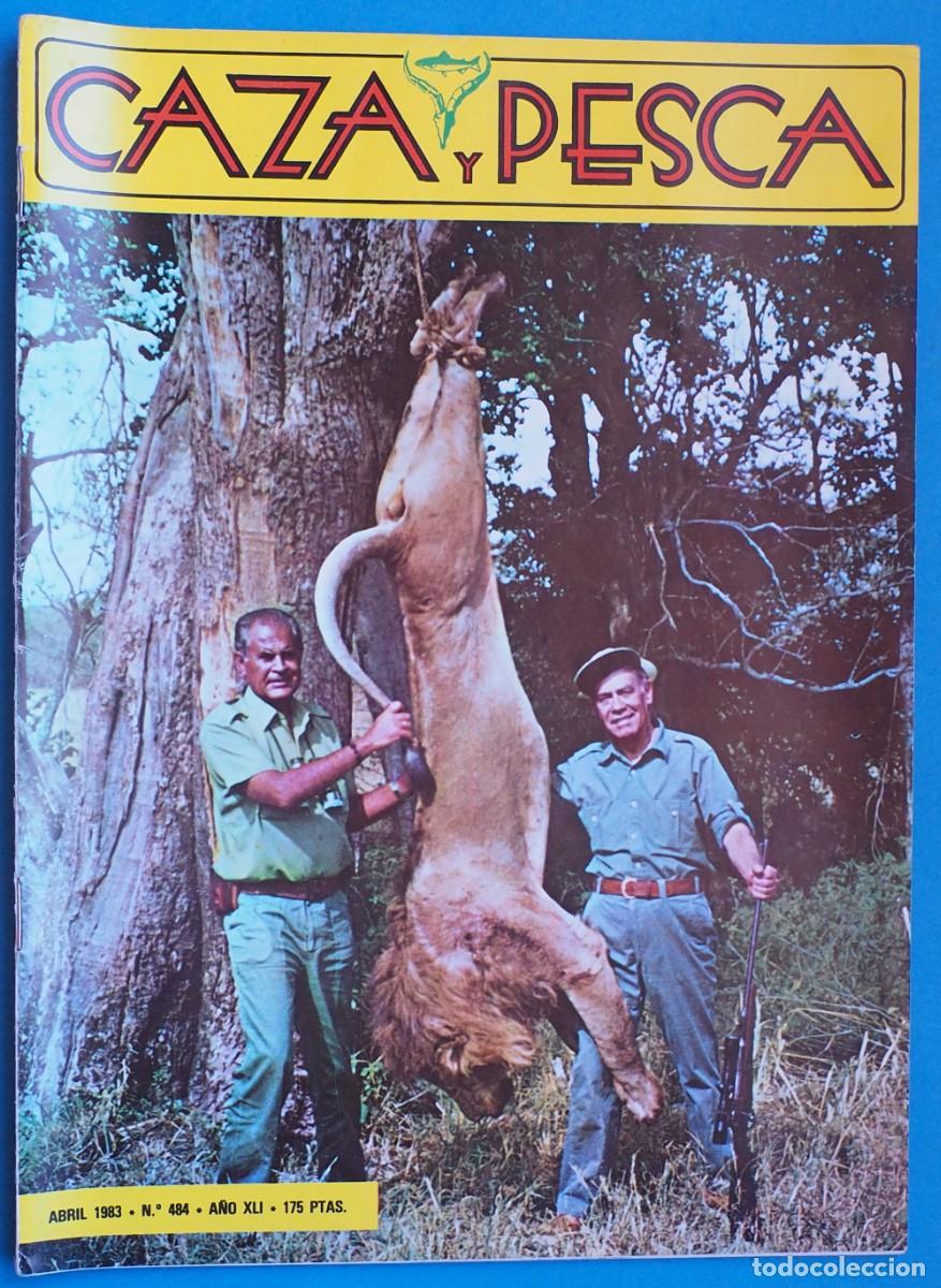 Coleccionismo de revistas y peri&oacute;dicos: REVISTA: CAZA Y PESCA. ABRIL 1983. N&ordm; 484