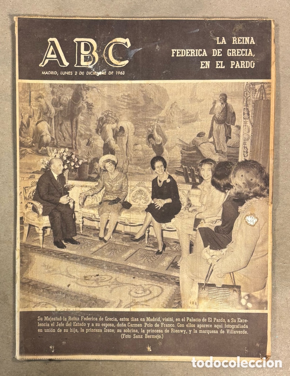 Coleccionismo de revistas y peri&oacute;dicos: ABC (2 DICIEMBRE 1963) LA REINA FEDERICA DE GRECIA EN EL PARDO, FERNANDO FERNAN-G&Oacute;MEZ GEMMA CUERVO,