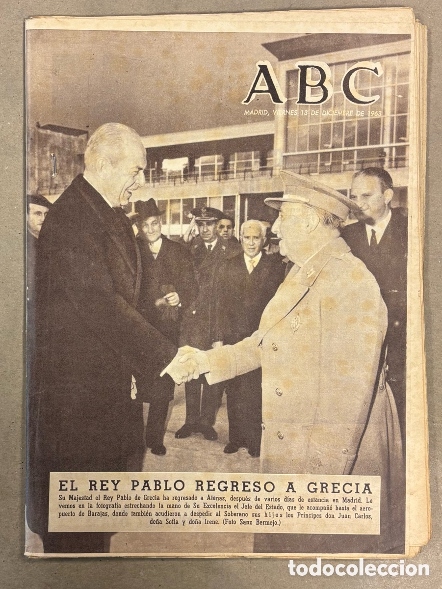 Coleccionismo de revistas y peri&oacute;dicos: ABC (13 DICIEMBRE 1963) REY PABLO DE GRECIA CON FRANCO, MARUJITA D&Iacute;AZ, ACCIDENTE ALCALDE DEL ARAHAL